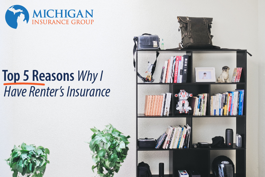 Read more about the article Top 5 Reasons Why I have Renter’s Insurance